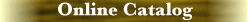 Online Catalog